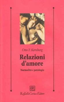 relazioni d\'amore normalita e patologia