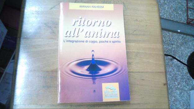 ritorno all\'anima integrazione di corpo psiche e spirito