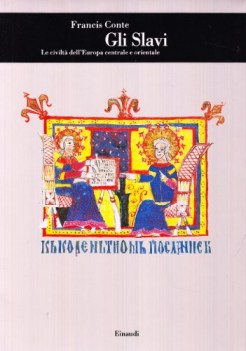 gli slavi. le civilt dell\'europa centrale e orientale