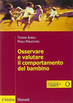 osservare e valutare il comportamento del bambino