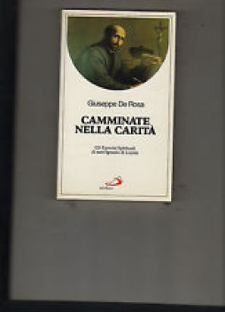 camminate nella carit