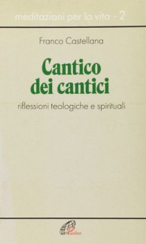 cantico dei cantici riflessioni teologiche spirituali