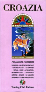 croazia nuove guide oro