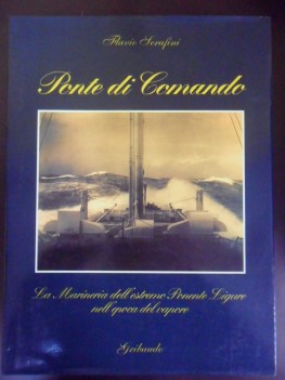 ponte di comando. marineria estremo ponente ligure nell\'epoca del vapore