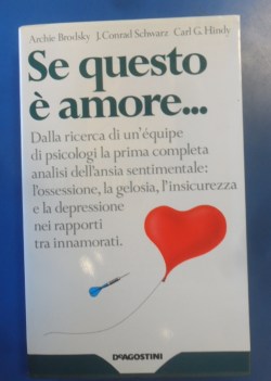 se questo  amore... ossessione gelosia insicurezza depressione