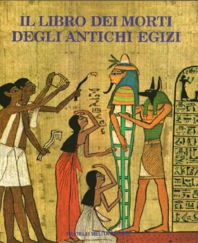 libro dei morti degli antichi egizi