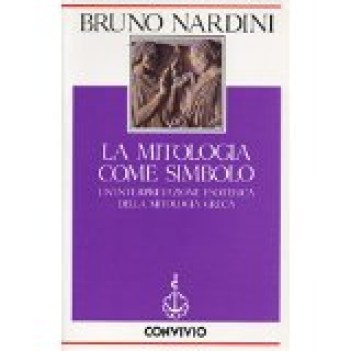 mitologia come simbolo un\'interpretazione esoterica della mitologia greca
