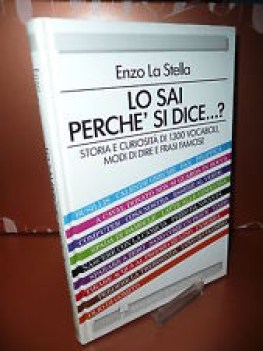 sai perch si dice