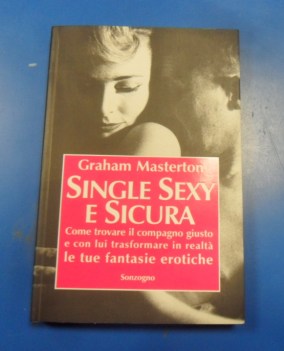 single sexy e sicura