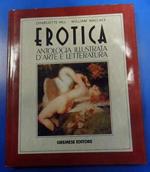 erotica antologia illustrata d\'arte e letteratura