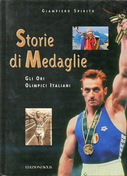storie di medaglie - gli ori olimpici italiani