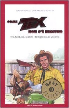 come tex non c\' nessuno
