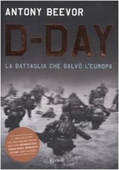 d-day. la battaglia che salv l\'europa