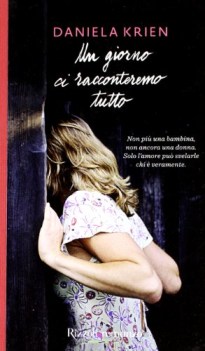 giorno ci racconteremo tutto