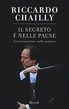 SEGRETO  NELLE PAUSE. CONVERSAZIONE SULLA MUSICA