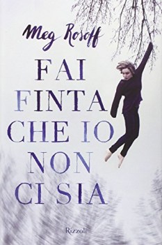 fai finta che io non ci sia