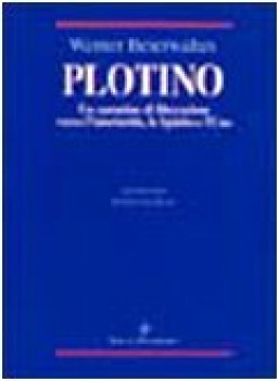 plotino un cammino di liberazione verso l\'interiorit, lo spirito e l\'uno