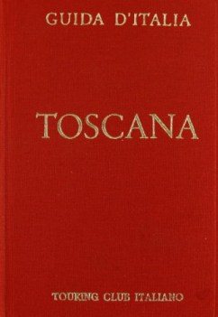 toscana guide rosse touring (no edicola)