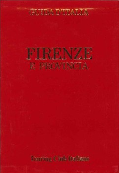 firenze e provincia guide rosse touring (no edicola)