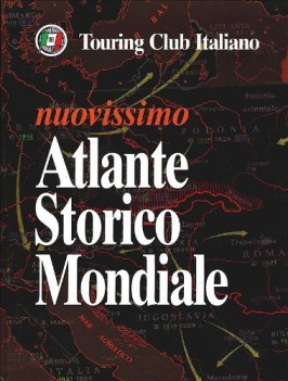 nuovissimo atlante storico mondiale