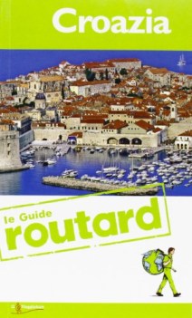 croazia (le guide Routard)