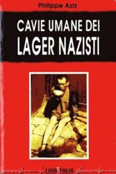 cavie umane dei lager nazisti