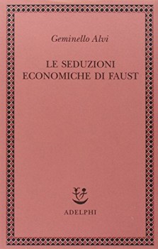 seduzioni economiche di faust