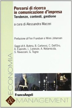 percorsi di ricerca in comunicazione d\'impresa tendenze contesti gestione