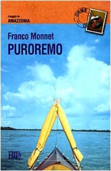 puroremo. viaggio in amazzonia