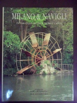 milano e navigli un parco lineare tra il ticino e l\'adda