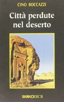 citt perdute nel deserto