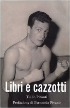 libri e cazzotti