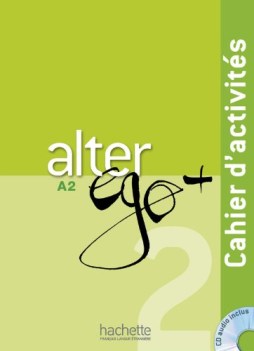 alter ego + 2 cahier d\'activites