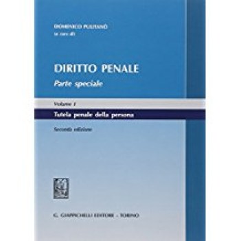 diritto penale parte speciale 1 tutela penale della persona