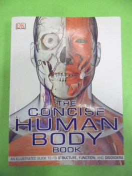 concise human body book. illustrated structure function
