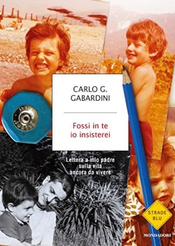 fossi in te insisterei