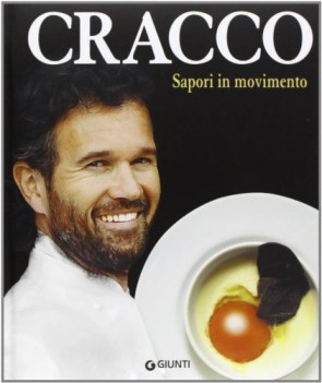 cracco. sapori in movimento