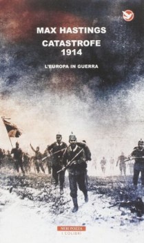 catastofe 1914. europa in guerra
