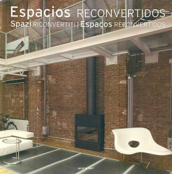 espacios reconvertidos spazi riconvertiti