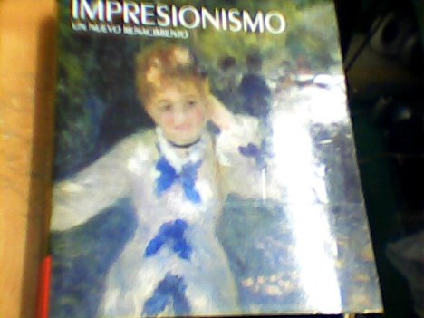 impresionismo (un nuevo renacimiento)