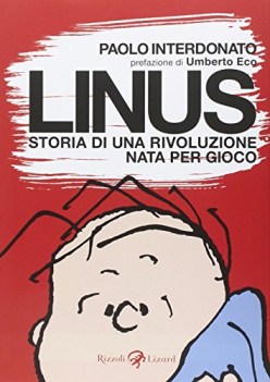 linus storia di una rivoluzione nata per gioco