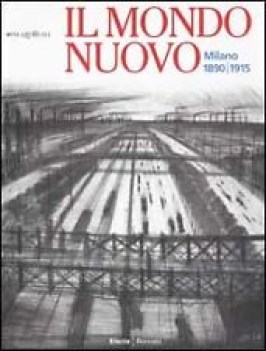 mondo nuovo milano 1890 1915