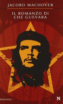 romanzo di che guevara (fuori catalogo)