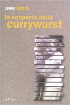 SCOPERTA DELLA CURRYWURST