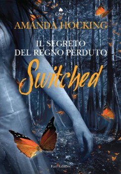 switched il segreto del regno perduto