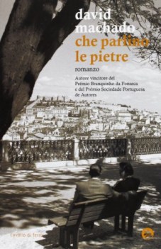 che parlino le pietre (fuori catalogo)