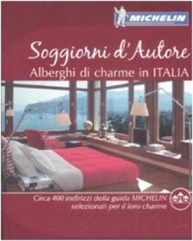 soggiorni d\'autore alberghi di charme in Italia
