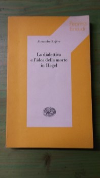 dialettica e l\'idea della morte in hegel