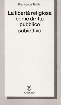 libert religiosa come diritto pubblico subiettivo