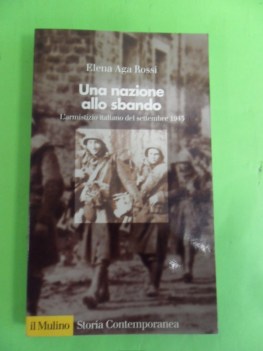 nazione allo sbando. armistizio italiano del settembre 1945